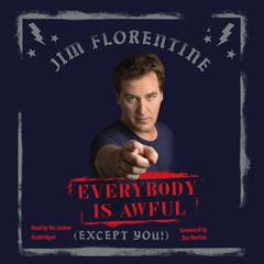 Everybody Is Awful by Jim Florentine audiobook