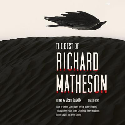 The Best of Richard Matheson by Richard Matheson audiobook