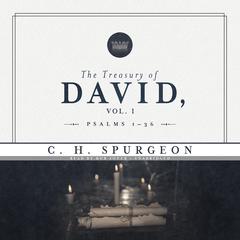 The Treasury of David, Vol. 1 by C.H. Spurgeon audiobook