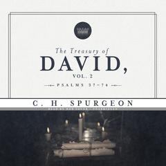 The Treasury of David, Vol. 2 by C.H. Spurgeon audiobook