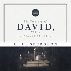 The Treasury of David, Vol. 3 by C.H. Spurgeon audiobook