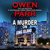 A Murder on Long Island by  Owen Parr audiobook