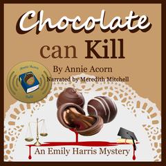 Chocolate Can Kill by Annie Acorn audiobook