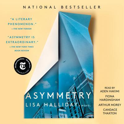 Asymmetry by Lisa Halliday audiobook