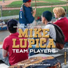 Team Players by Mike Lupica audiobook