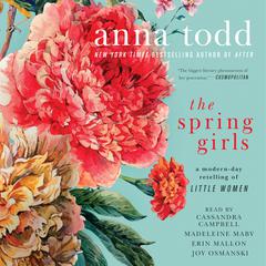 The Spring Girls by Anna Todd audiobook