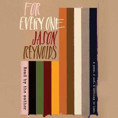 For Every One by Jason Reynolds audiobook