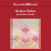 Broken Dishes by  Earlene Fowler audiobook