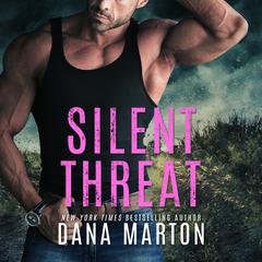 Silent Threat by Dana Marton audiobook