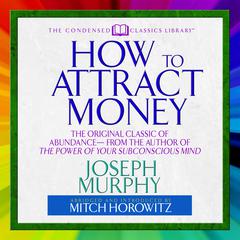 How to Attract Money by Joseph Murphy audiobook