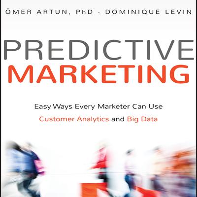 Predictive Marketing by Ömer Artun audiobook