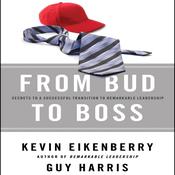 From Bud to Boss by  Kevin Eikenberry audiobook