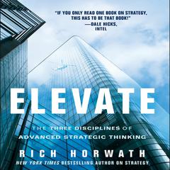 Elevate by Rich Horwath audiobook