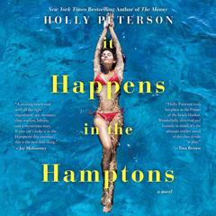 It Happens in the Hamptons by Holly Peterson audiobook