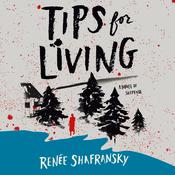 Tips for Living by  Renée Shafransky audiobook