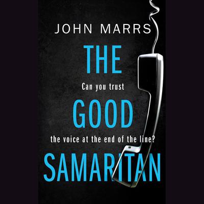 The Good Samaritan by John Marrs audiobook