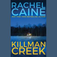 Killman Creek by Rachel Caine audiobook