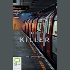 The Killer by Susan Wilkins audiobook