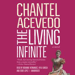 The Living Infinite by Chantel Acevedo audiobook