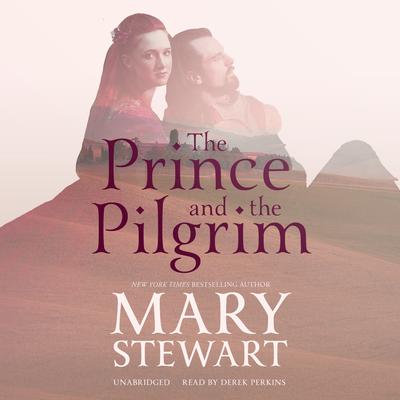 The Prince and the Pilgrim by Mary Stewart audiobook