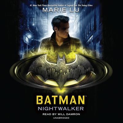 Batman: Nightwalker by Marie Lu audiobook