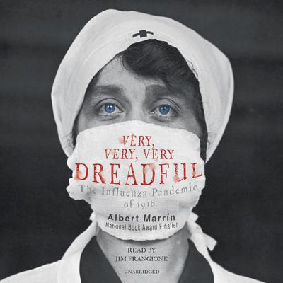 Very, Very, Very Dreadful by Albert Marrin audiobook