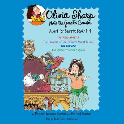 Olivia Sharp: Agent for Secrets: Books 1-4 by Marjorie Weinman Sharmat audiobook