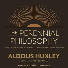 The Perennial Philosophy by Aldous Huxley audiobook