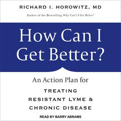 How Can I Get Better? by Richard I. Horowitz audiobook