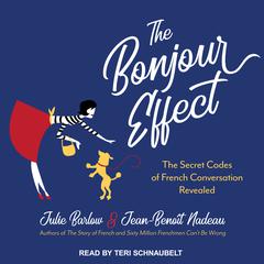 The Bonjour Effect by Julie Barlow audiobook