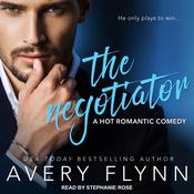 The Negotiator by  Avery Flynn audiobook