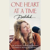 One Heart at a Time by  Delilah Delilah audiobook