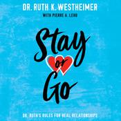 Stay or Go by  Dr. Ruth K. Westheimer audiobook