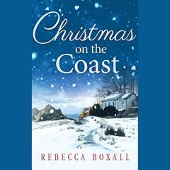 Christmas on the Coast by Rebecca Boxall audiobook