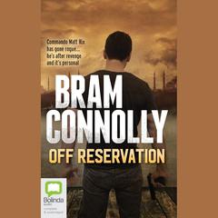 Off Reservation by Bram Connolly audiobook