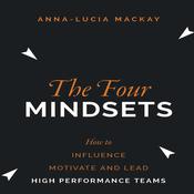 The Four Mindsets by  Anna-Lucia Mackay audiobook
