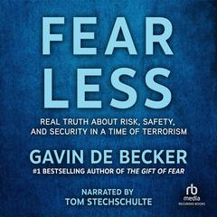Fear Less by Gavin de Becker audiobook