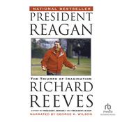 President Reagan by  Richard Reeves audiobook