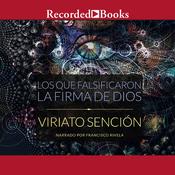Los Que Falsificaron la Firma de Dios (They Forged the Signature of God) by  Viriato Sención audiobook