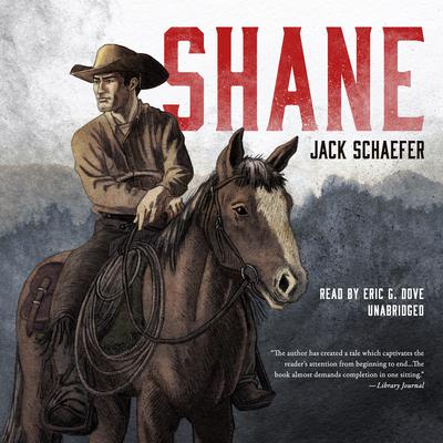 Shane by Jack Schaefer audiobook