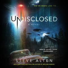 Undisclosed by Steve Alten audiobook