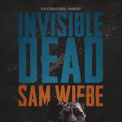 Invisible Dead by  Sam Wiebe audiobook