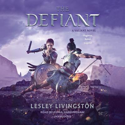 The Defiant by Lesley Livingston audiobook