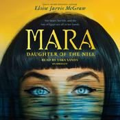 Mara, Daughter of the Nile by  Eloise Jarvis McGraw audiobook