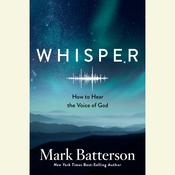 Whisper by  Mark Batterson audiobook