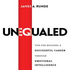 Unequaled by James A. Runde audiobook