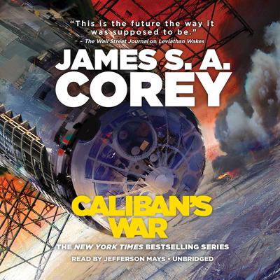 Caliban's War by James S. A. Corey audiobook