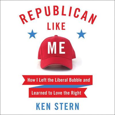 Republican Like Me by Ken Stern audiobook