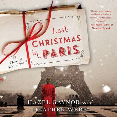 Last Christmas in Paris by Hazel Gaynor audiobook