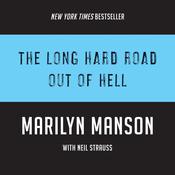 The Long Hard Road Out of Hell by  Marilyn Manson audiobook